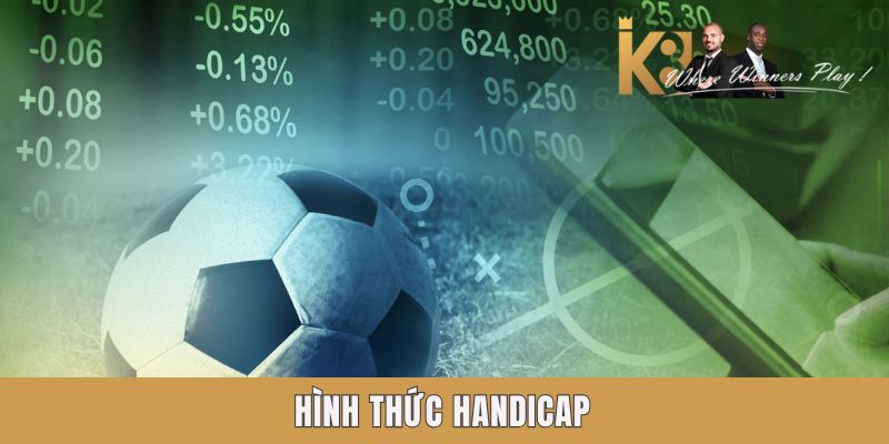 Hình thức handicap Hình thức handicap